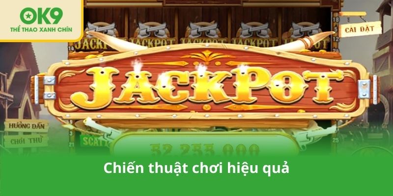 Chiến thuật chơi hiệu quả